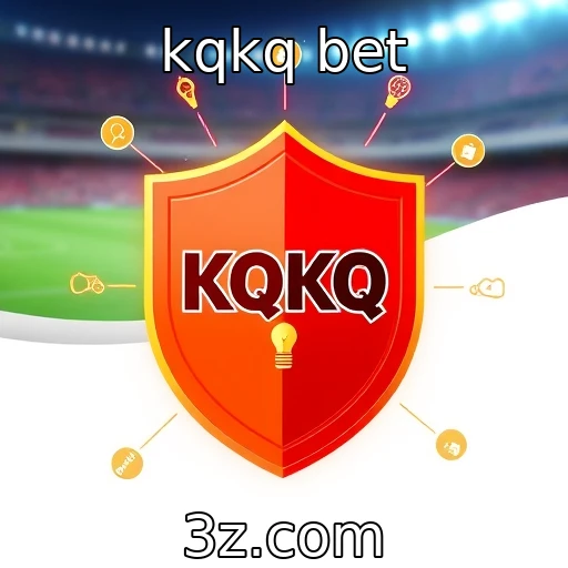 kqkq bet As melhores estratégias para aumentar suas apostas em esportes